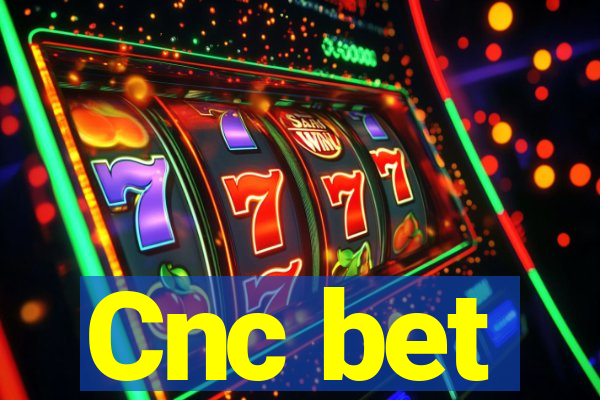 Cnc bet